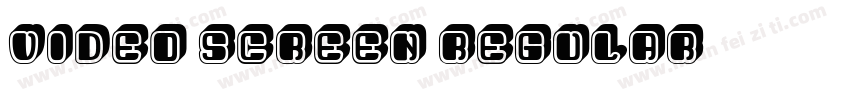 Video Screen Regular字体转换
